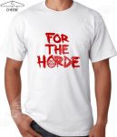 تیشرت For The Horde